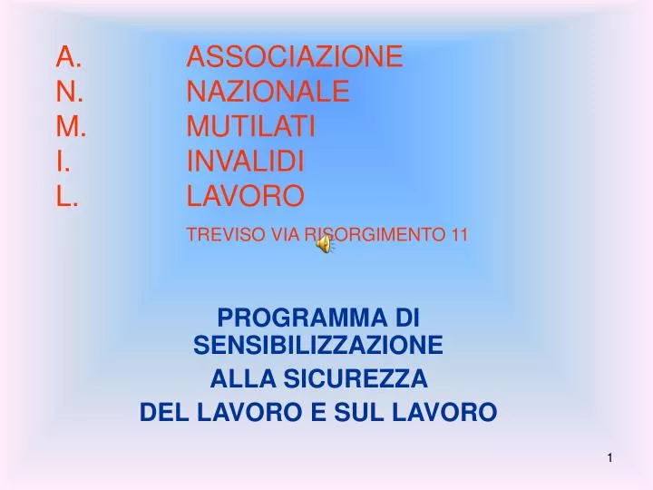 a associazione n nazionale m mutilati i invalidi l lavoro treviso via risorgimento 11