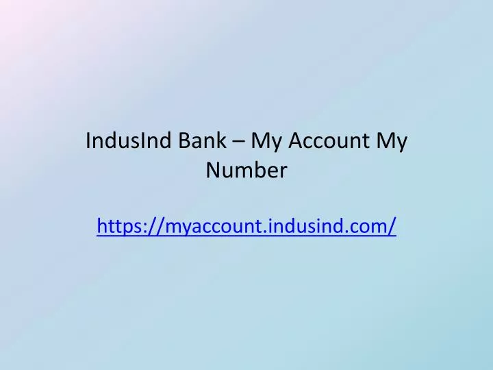 indusind bank my account my number