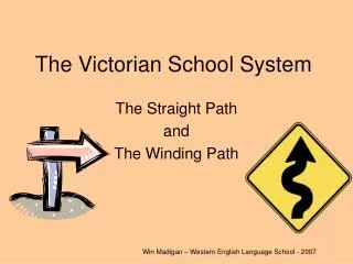 The Victorian School System