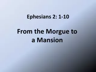Ephesians 2: 1-10