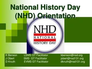 National History Day (NHD) Orientation