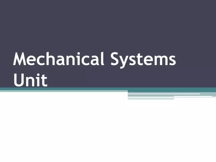 mechanical systems unit