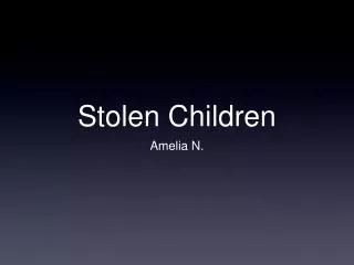 Stolen Children