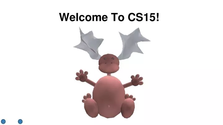 welcome to cs15