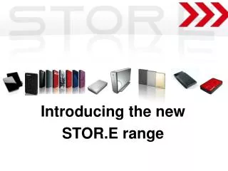 Introducing the new STOR.E range