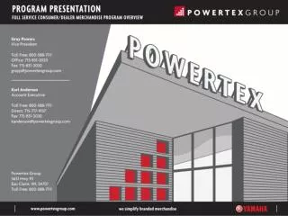 ABOUT POWERTEX GROUP