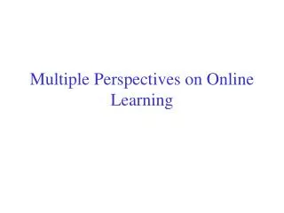 Multiple Perspectives on Online Learning