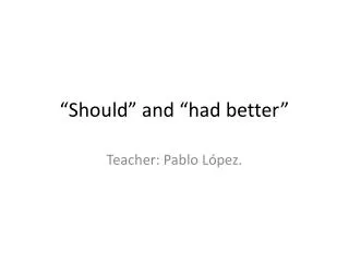 should and had better