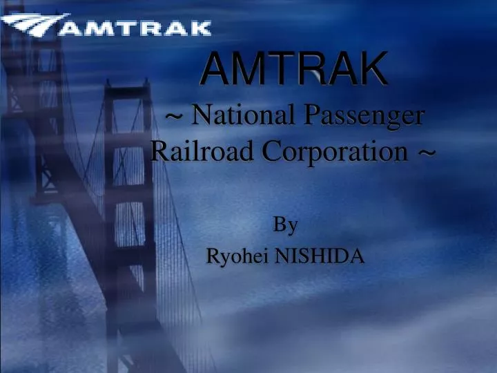 amtrak national passenger railroad corporation