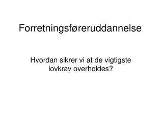 forretningsf reruddannelse