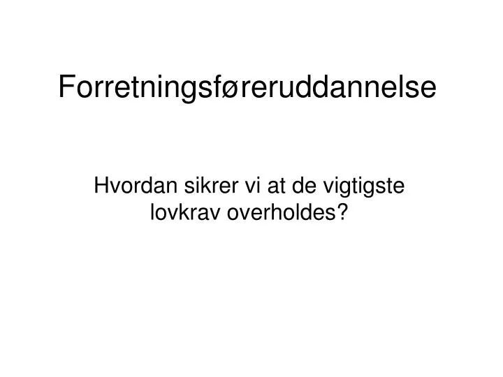 forretningsf reruddannelse