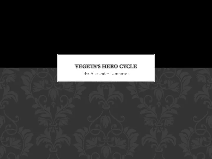 vegeta s hero cycle