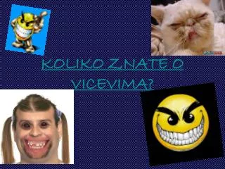 koliko znate o vicevima