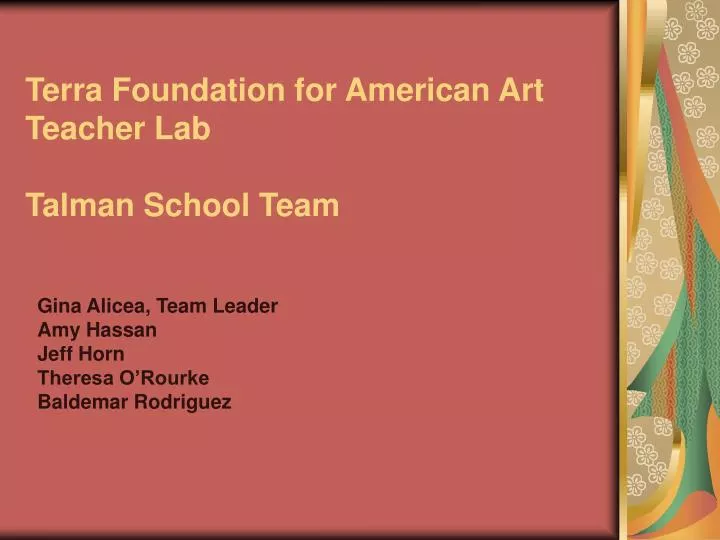 terra foundation for american art teacher lab talman school team