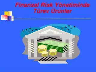 finansal risk y netiminde t rev r nler
