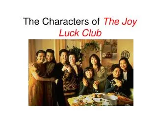 The Characters of The Joy Luck Club