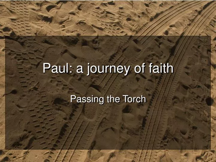 paul a journey of faith