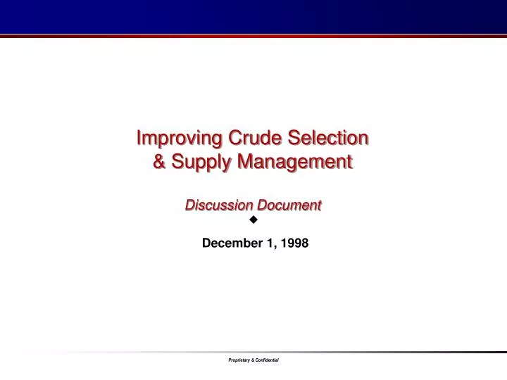 improving crude selection supply management discussion document