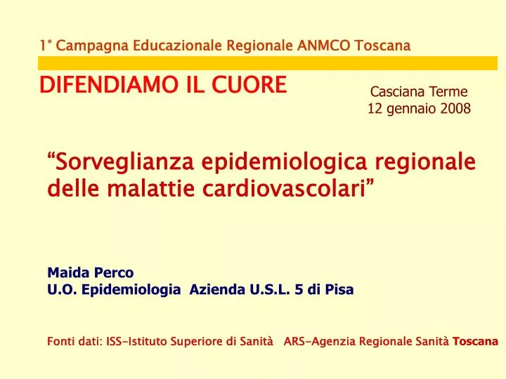 1 campagna educazionale regionale anmco toscana difendiamo il cuore