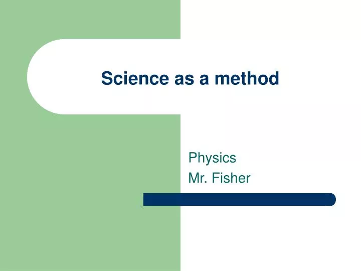 science as a method