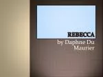 Rebecca - slide 1