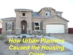 Effects of Urban Planning on the Housing Crisis: NIMBYism and Growth Management** - slide 1