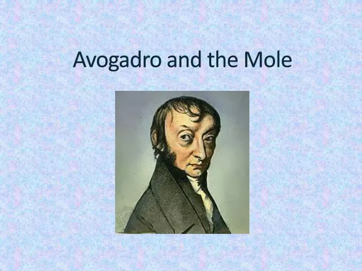 avogadro and the mole