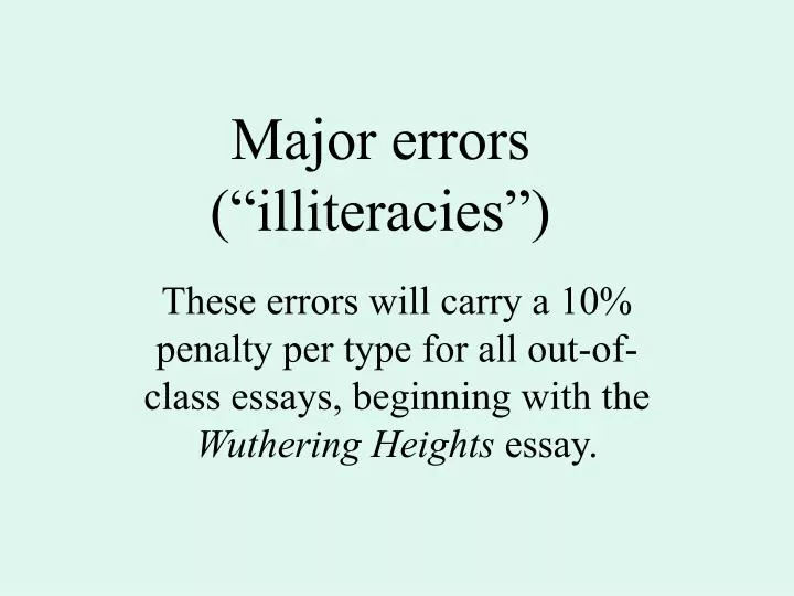 major errors illiteracies