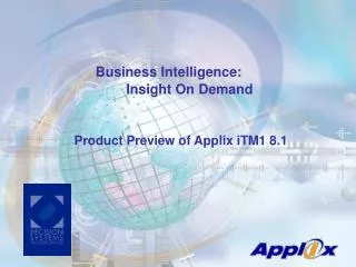 Product Preview of Applix iTM1 8.1
