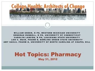 Hot Topics: Pharmacy May 31, 2012