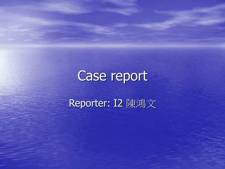 case report