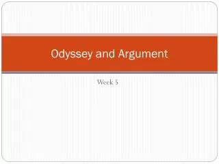 Odyssey and Argument