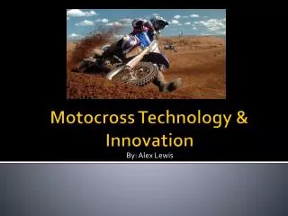 Motocross Technology &amp; Innovation