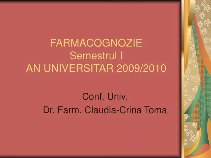 farmacognozie semestrul i an universitar 2009 2010