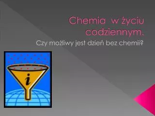 chemia w yciu codziennym