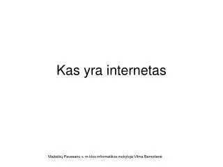 kas yra internetas