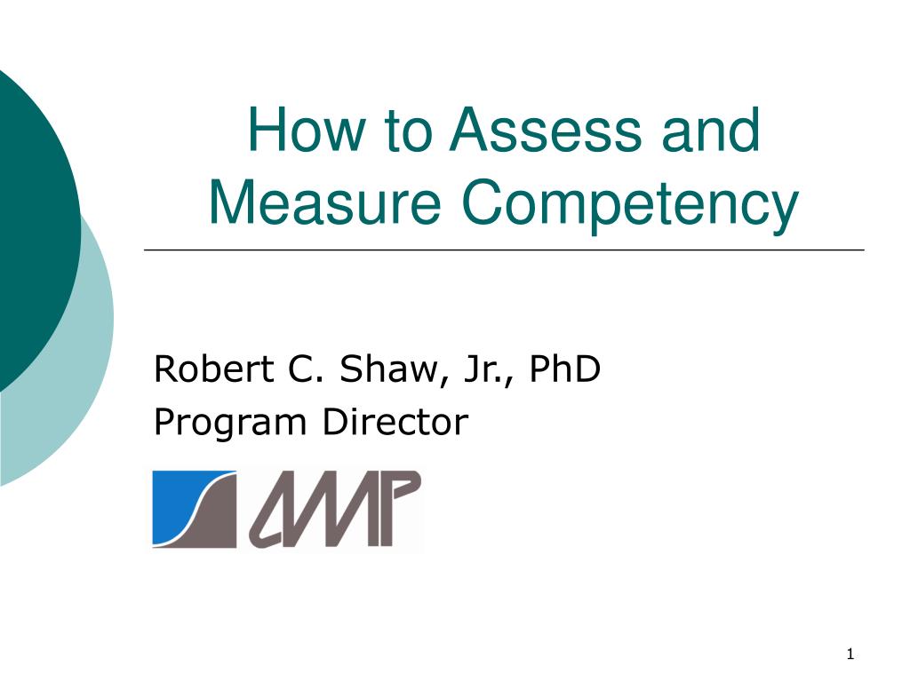 PPT - How to Assess and Measure Competency PowerPoint Presentation ...