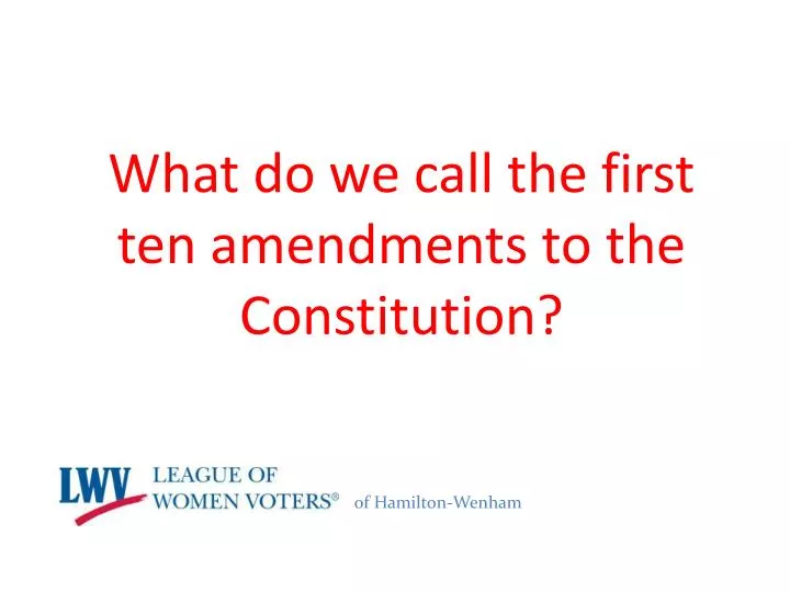 what do we call the first ten amendments to the constitution