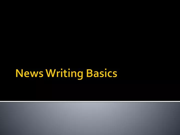 news writing basics