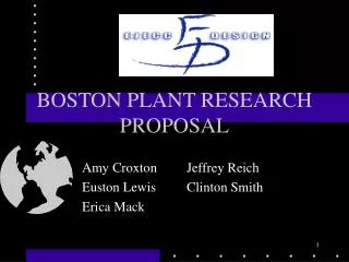 BOSTON PLANT RESEARCH PROPOSAL