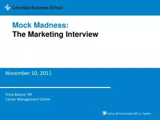 Mock Madness: The Marketing Interview