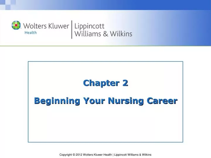chapter 2 beginning your nursing career