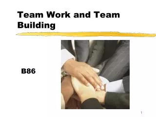 Team Work and Team Building