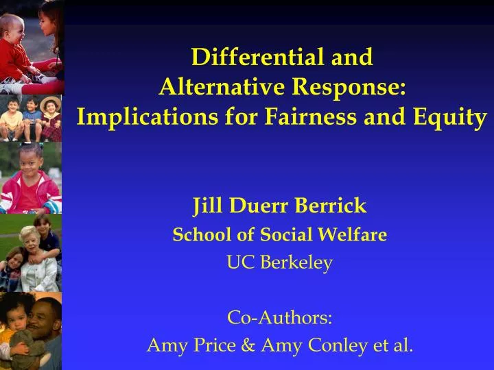 differential and alternative response implications for fairness and equity