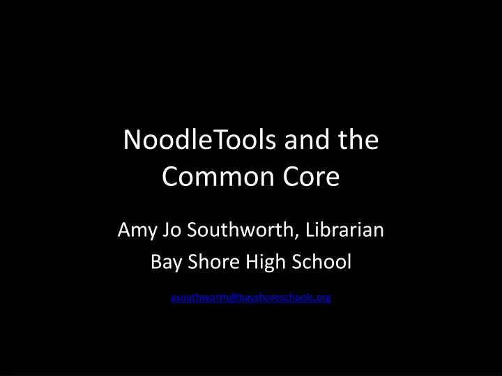 noodletools and the common core