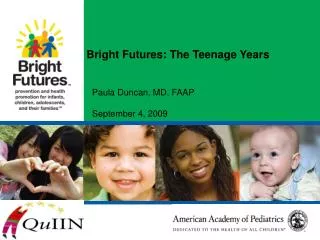 Bright Futures: The Teenage Years