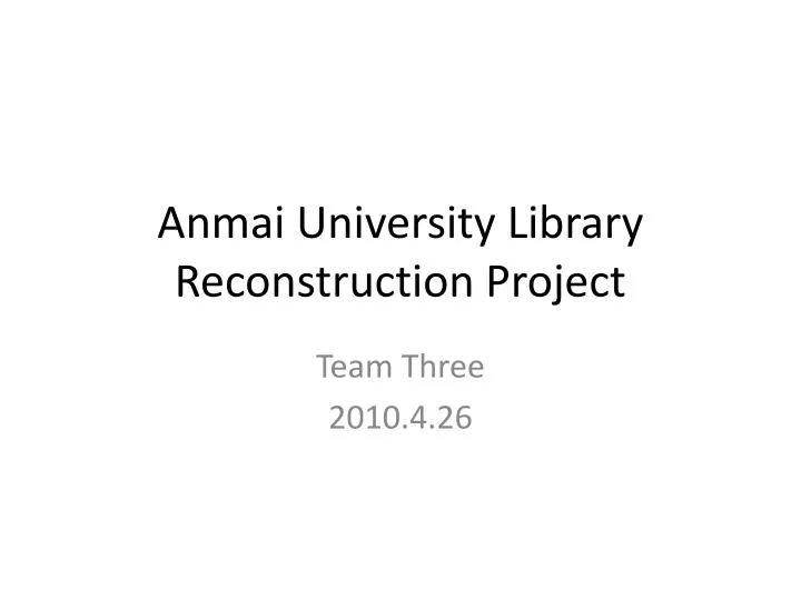 anmai university library reconstruction project