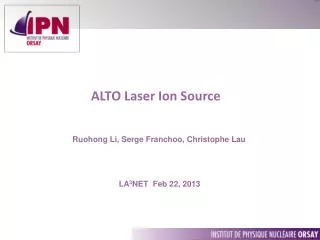 ALTO Laser Ion Source