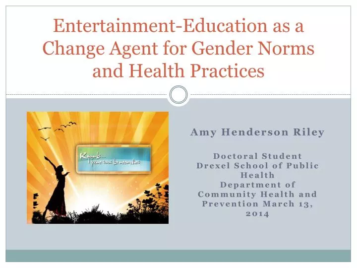 entertainment education as a change agent for gender norms and health practices