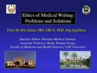Ethics of Medical Writing: Problems and Solutions